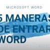 formas de entrar al word