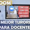 zoom el mejor tutorial para los docentes